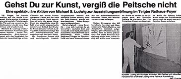 Gehst Du zur Kunst, vergiß die Peitsche nicht: Artikel über Michael B. Ludwig